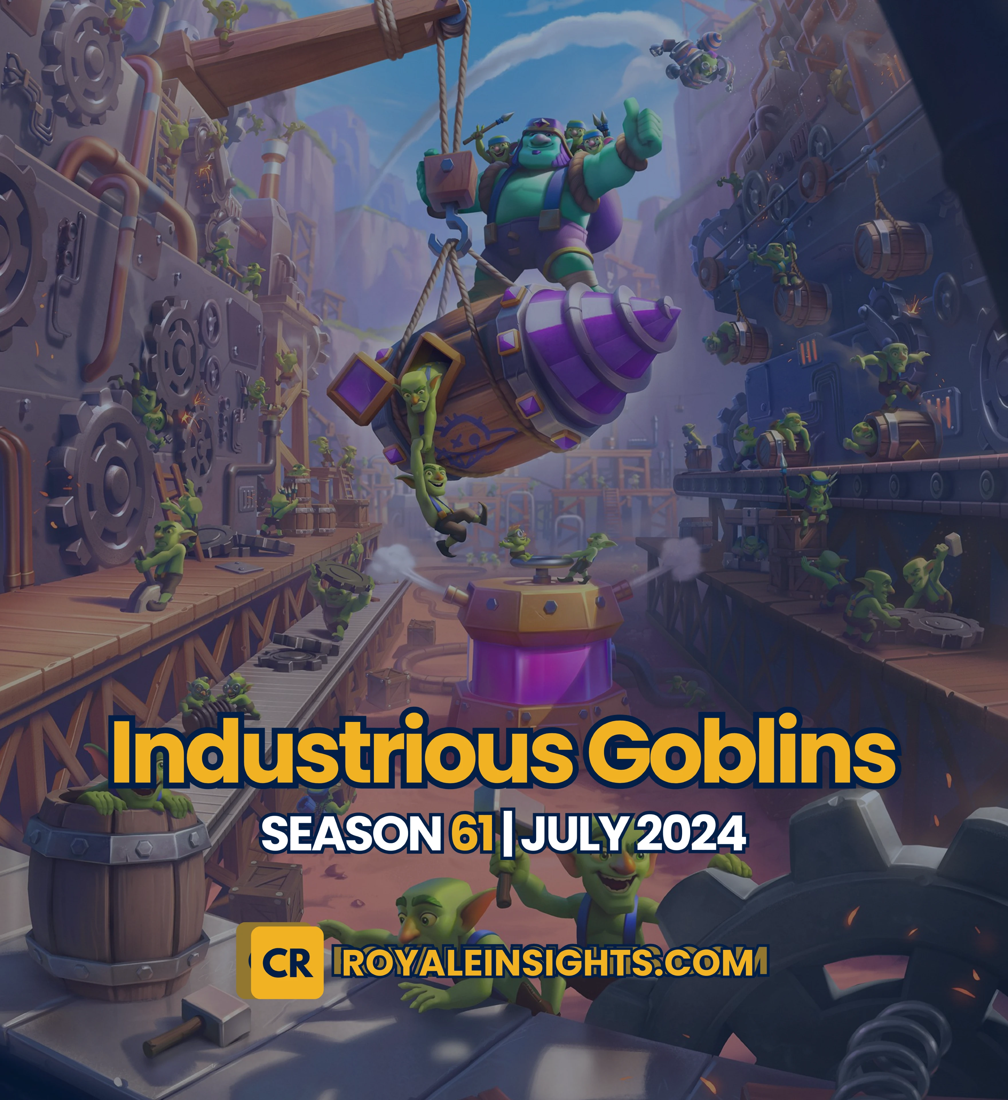 Clash Royale: Industrious Goblins - Season 61