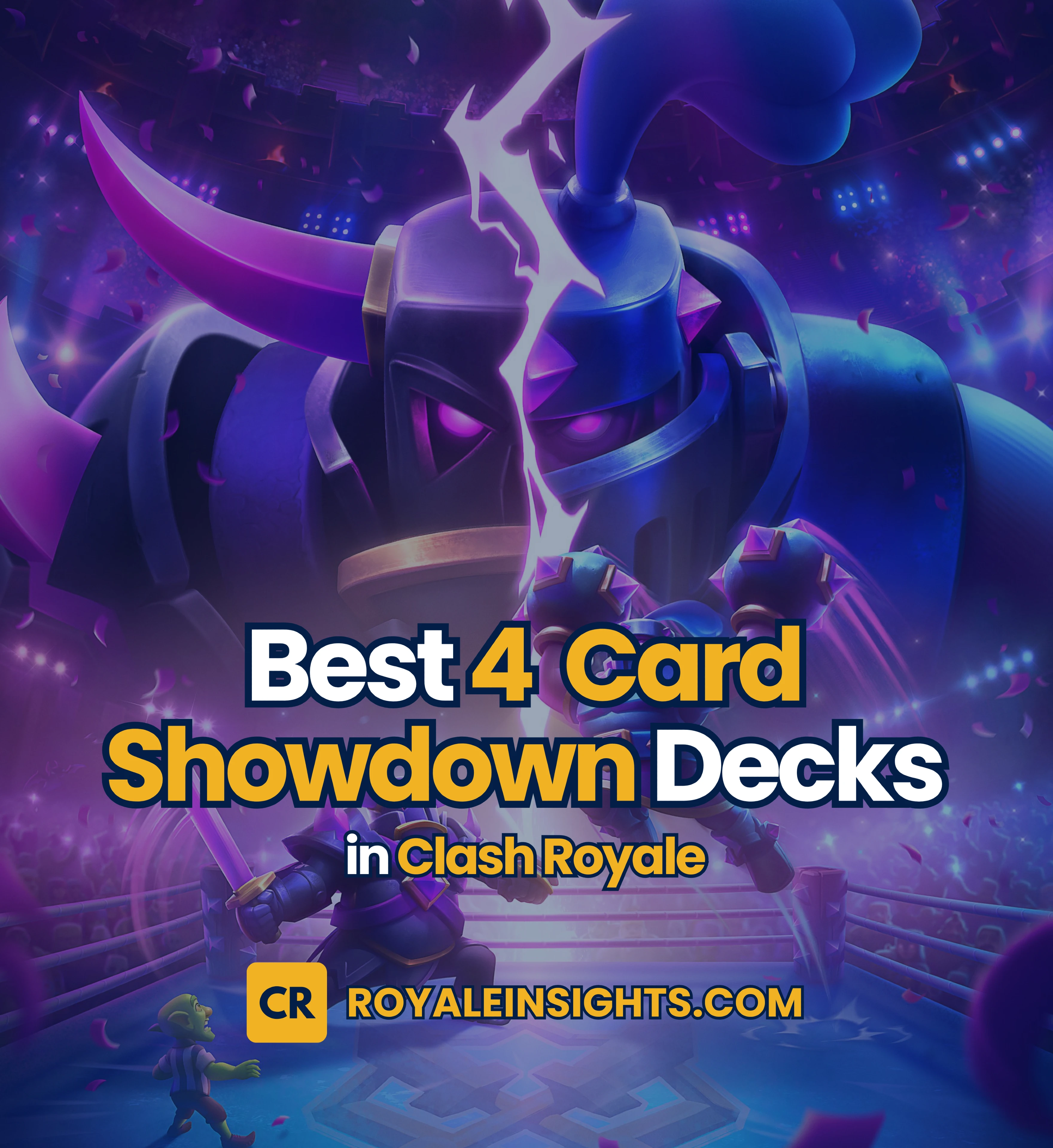 Best 4 Card Showdown Event Decks in Clash Royale