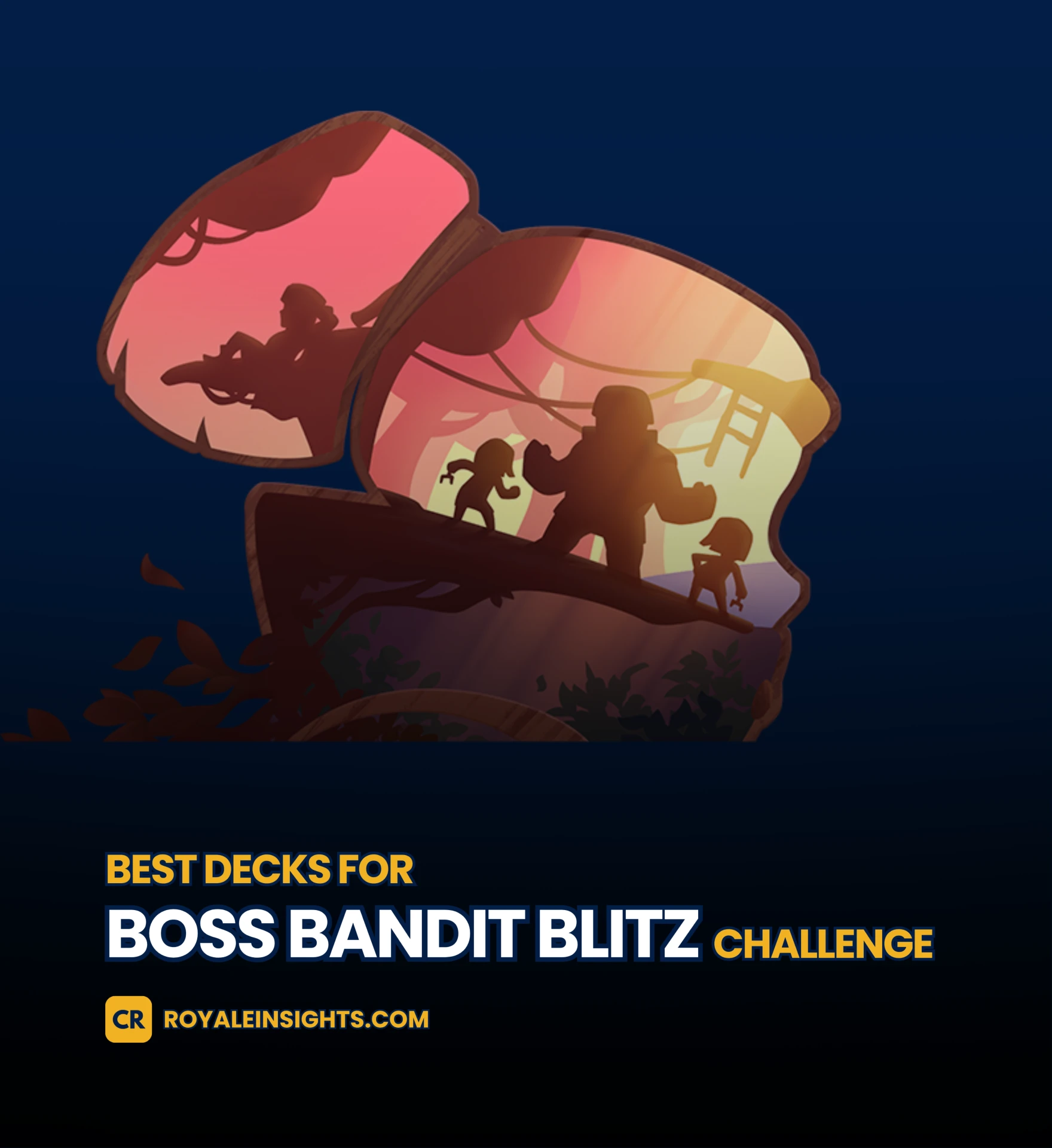 Best Boss Bandit Blitz Event Decks in Clash Royale